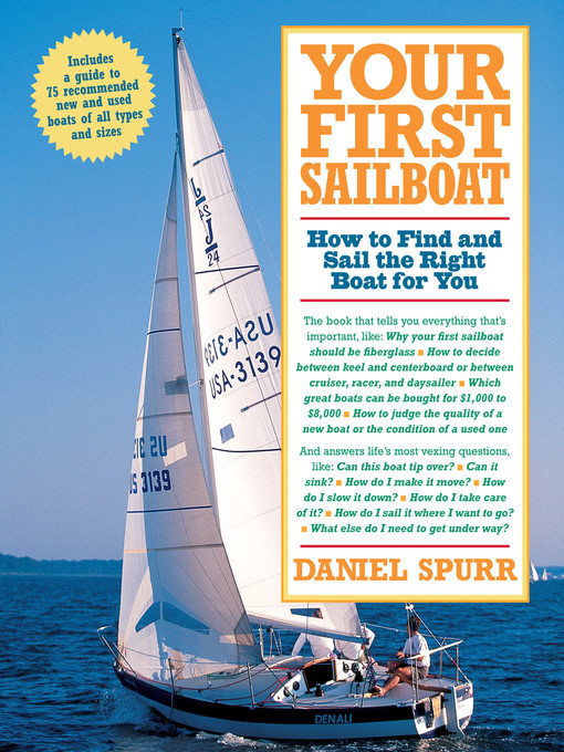 Title details for Your First Sailboat by Daniel Spurr - Available